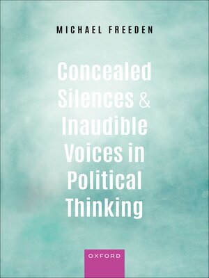 cover image of Concealed Silences and Inaudible Voices in Political Thinking